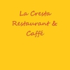 La Cresta Restaurant & Caffe